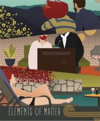 Элементы материи (2018) Смотреть онлайн