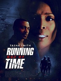 Время на исходе (2018) Смотреть онлайн