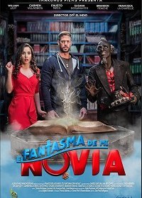 Призрак моей девушки (2018) Смотреть онлайн