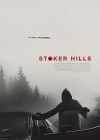 Стокер Хиллс (2021) Смотреть онлайн