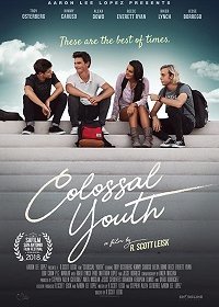 Невероятная юность (2018) Смотреть онлайн