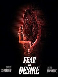 Страх и желание (2019) Смотреть онлайн