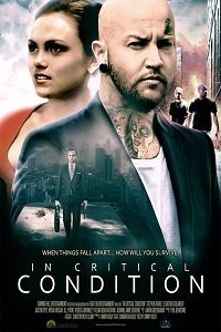 В критическом состоянии (2016) Смотреть онлайн