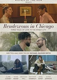 Рандеву в Чикаго (2018) Смотреть онлайн
