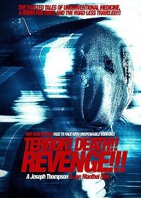 Страх! Смерть! Возмездие! (2018) Смотреть онлайн