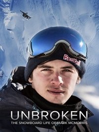 Несломленный: Марк МакМоррис. Жизнь на сноуборде (2018) Смотреть онлайн