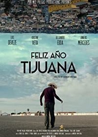 С Новым годом, Тихуана! (2018) Смотреть онлайн