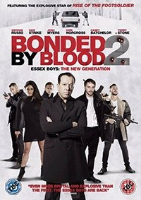 Связанные кровью 2. Парни из Эссекса: Новое поколение (2017) Смотреть онлайн