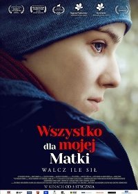 Всё ради мамы (2019) Смотреть онлайн