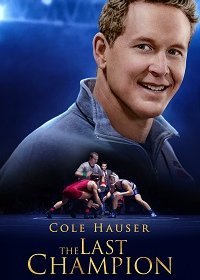 Последний чемпион (2020) Смотреть онлайн
