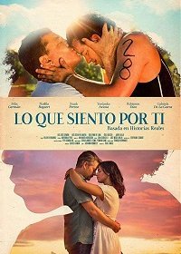Что я чувствую к тебе (2018) Смотреть онлайн