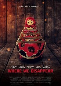 Там, где мы пропадаем (2019) Смотреть онлайн