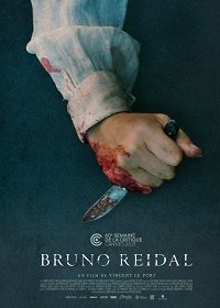 Бруно Рейдаль (2021) Смотреть онлайн